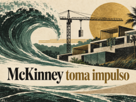 Ilustración conceptual generada con IA de una ola, grúa y formas arquitectónicas, con la frase McKinney toma impulso.